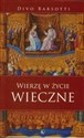 Wierzę w życie wieczne - Divo Barsotti