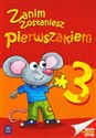 Zanim zostaniesz pierwszakiem 3  - 