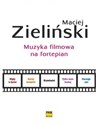 Muzyka filmowa na fortepian PWM