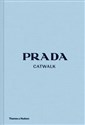 Prada Catwalk The Complete Collections