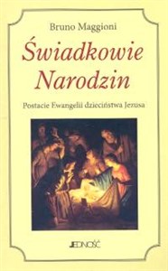 Świadkowie Narodzin Postacie Ewangelii dzieciństwa Jezusa