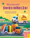 Wycieczki Śmieciareczki Spotkania i sprzeczki małej Śmieciareczki Tom 2