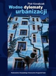 Wodne dylematy urbanizacji - Księgarnia UK