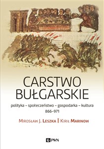 Carstwo bułgarskie polityka - społeczeństwo - gospodarka - kultura - 866-971