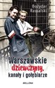 Warszawskie dziewczyny kanały i gołębiarze