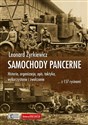 Samochody pancerne Historia, organizacja, opis, taktyka, wykorzystanie i zwalczanie ... z 157 rycinami