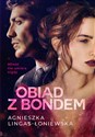 Obiad z Bondem - Agnieszka Lingas-Łoniewska