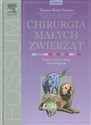 Chirurgia małych zwierząt. Tom 1