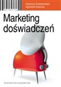 Marketing doświadczeń - Katarzyna Dziewanowska, Agnieszka Kacprzak