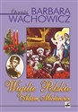 Wigilie Polskie Adam Mickiewicz - Barbara Wachowicz