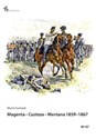 Magenta Custoza Mentana 1859-1867 z dziejów wojen o zjednoczenie Włoch