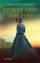 Dziwne losy Jane Eyre - Charlotte Bronte