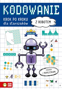 Kodowanie krok po kroku Dla starszaków Z robotem - Księgarnia UK