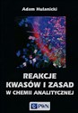 Reakcje kwasów i zasad w chemii analitycznej