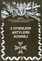 3 Dywizjon Artylerii Konnej - P. Zarzycki