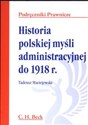 Historia polskiej myśli administracyjnej do 1918