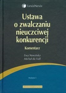 Ustawa o zwalczaniu nieuczciwej konkurencji Komentarz