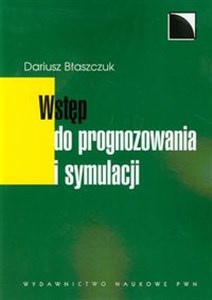 Wstęp do prognozowania i symulacji