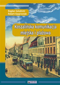 Koszalińska komunikacja miejska i plażowa - Księgarnia UK