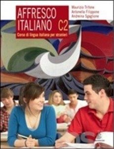 Affresco Italiano C2 Corso di lingua italiana per stranieri