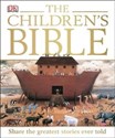 The Childrens Bible Share the greatest stories ever told