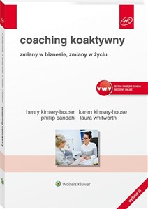 Coaching koaktywny Zmiany w biznesie, zmiany w życiu