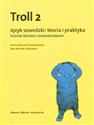 Troll 2 Język szwedzki Teoria i praktyka poziom średnio zaawansowany