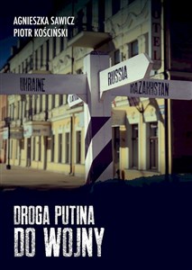 Droga Putina do wojny - Księgarnia UK