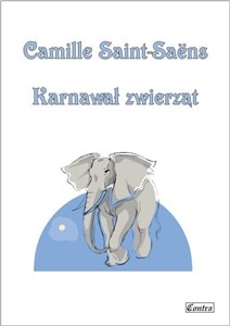 Camille Saint-Saens - Karnawał zwierząt  - Księgarnia Niemcy (DE)