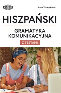 Hiszpański Gramatyka Komunikacyjna z testami 