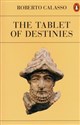 The Tablet of Destinies  - Roberto Calasso