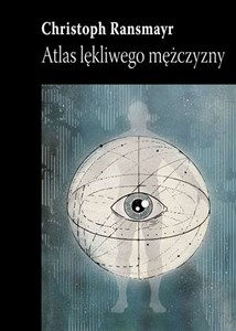 Atlas lękliwego mężczyzny - Księgarnia UK