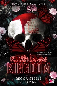 Ruthless Kingdom Boneyard Kings Tom 3