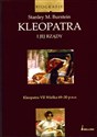 Kleopatra i jej rządy Kleopatra VII Wielka 69 - 30 p.n.e.