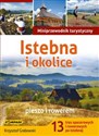 Istebna i okolice pieszo i rowerem Miniprzewodnik turystyczny - Krzysztof Grabowski