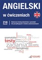 Angielski w ćwiczeniach Skuteczny trening słownictwa i gramatyki dla początkujących i średniozaawansowanych