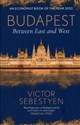 Budapest Between East and West - Victor Sebestyen