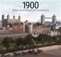 1900 świat na starych fotografiach