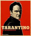 Tarantino A Retrospective - Tom Shone