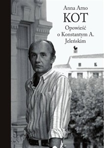 Kot Opowieść o Konstantym A. Jeleńskim - Księgarnia Niemcy (DE)