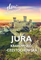 Jura Krakowsko-Częstochowska. Slow przewodnik 