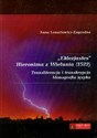 Eklezjastes Hieronima z Wielunia (1522) Transliteracja i transkrypcja. Monografia języka - Anna Lenartowicz-Zagrodna