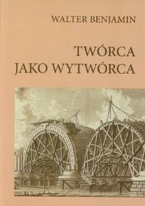 Twórca jako wytwórca