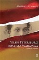 Polski Petersburg rosyjska Warszawa Powrót Heleny