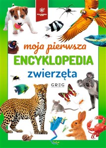 Moja pierwsza encyklopedia zwierzęta - Księgarnia UK