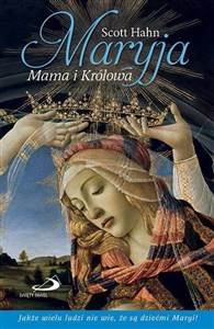 Maryja. Mama i Królowa