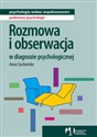 Rozmowa i obserwacja w diagnozie psychologicznej - Anna Suchańska