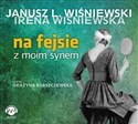 [Audiobook] Na fejsie z moim synem - Janusz Leon Wiśniewski