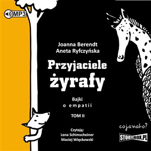 [Audiobook] CD MP3 Przyjaciele żyrafy. Bajki o empatii. Tom 2