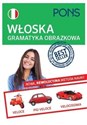 Gramatyka obrazkowa włoska A1-B2  - Opracowanie Zbiorowe